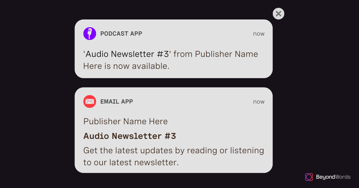 Win the battle for audience attention with an audio newsletter